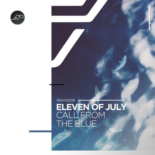 Eleven Of July - Call From the Blue [MOVD0239]